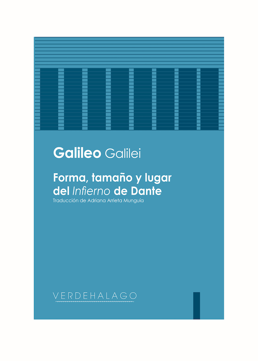 Forma, tamaño y lugar del Infierno de Dante · Galileo Galilei